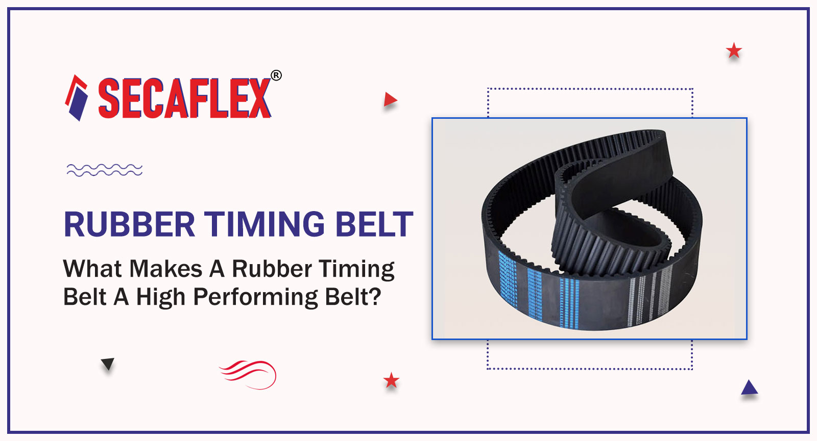 Blog on Rubber Timing Belt Importance and Advantages