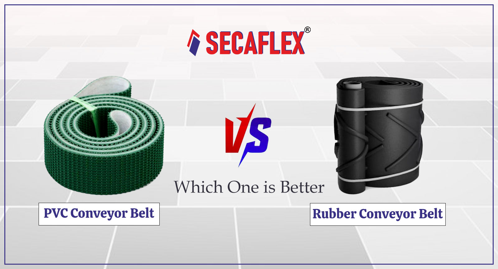 Which One is Better- PVC Conveyor Belt or Rubber Conveyor Belt