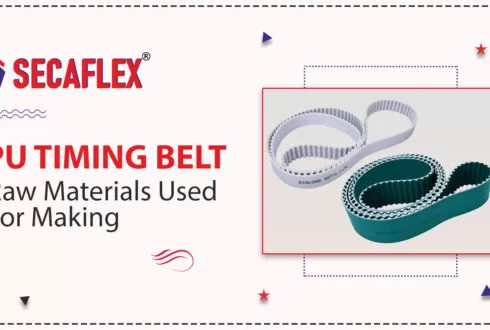PU Timing Belt – Raw Materials Used For Making