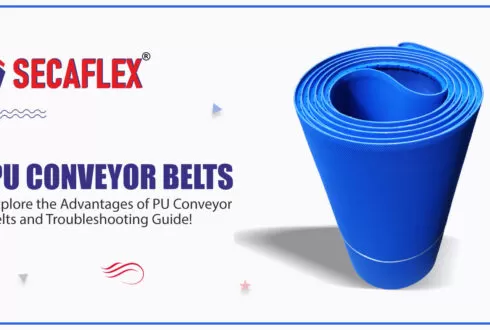 Explore the Advantages of PU Conveyor Belts and Troubleshooting Guide!